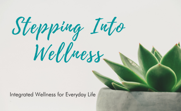 Stepping Into Wellness